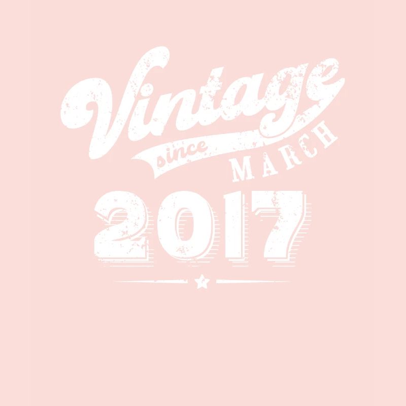 Vintage since March 2017 Birthday Gift