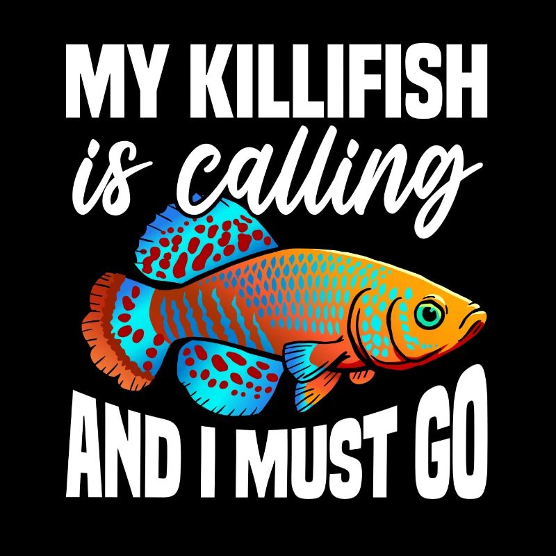 mon killifish m’appelle et je dois aller Design