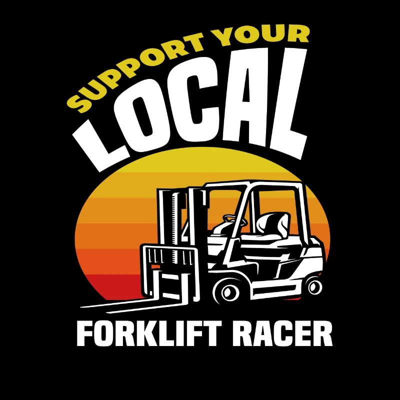 Support your local forklift racer