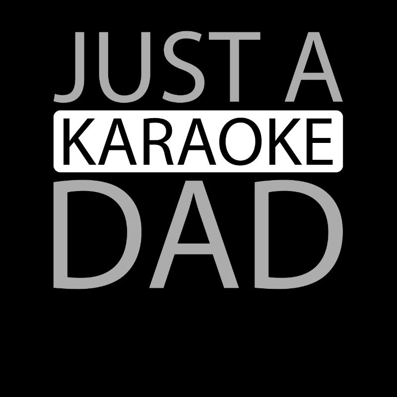 Karaoke Just A Karaoke Dad