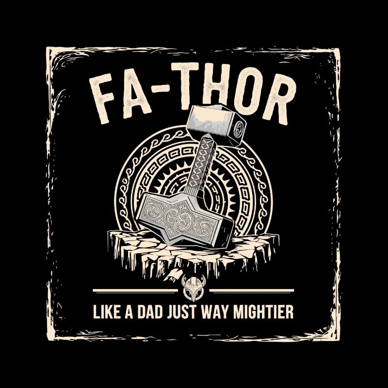 FA-THOR Comme un papa juste bien plus puissant Viking