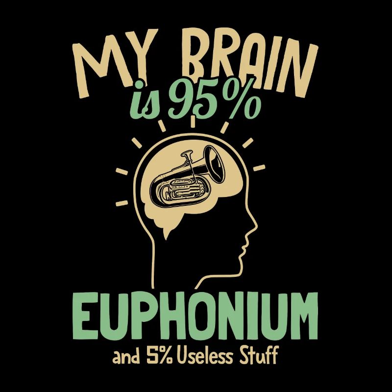 Mon cerveau est composé à 95% d’euphonium euphoniste euphoniste