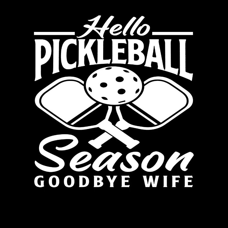 Hallo Pickleball Saison Goodbye Ehefrau
