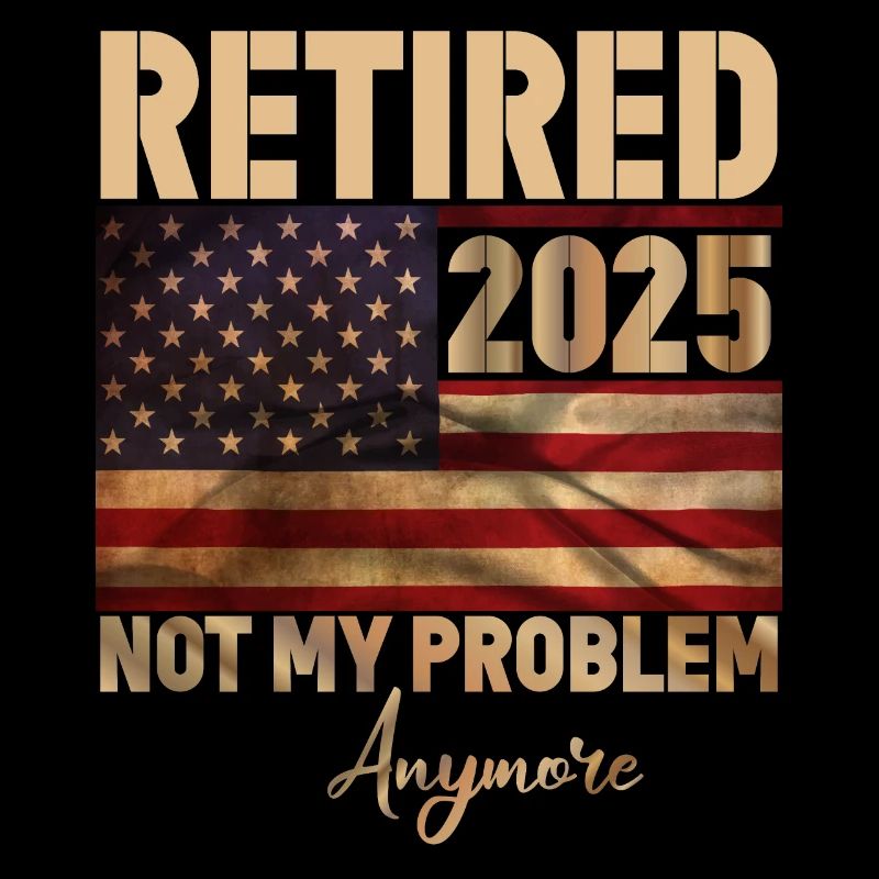 Retired 2025 - not my problem anymore