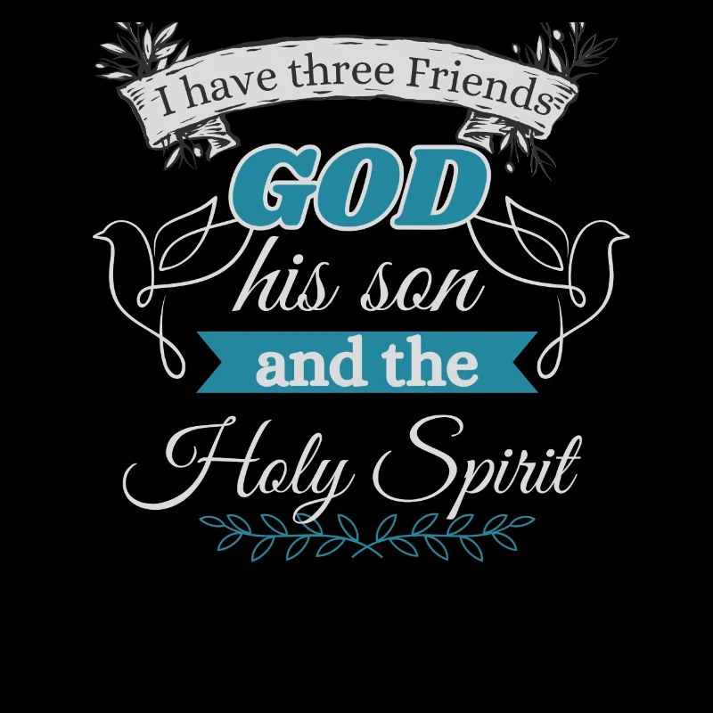 Gott, Sein Sohn & Der Heilige Geist Christliches