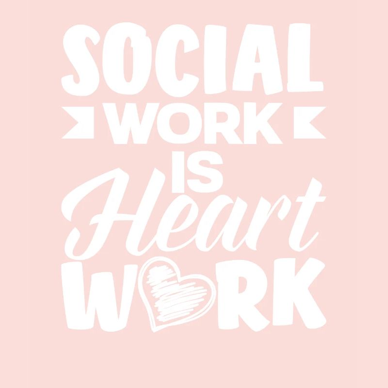 Social work is heart work