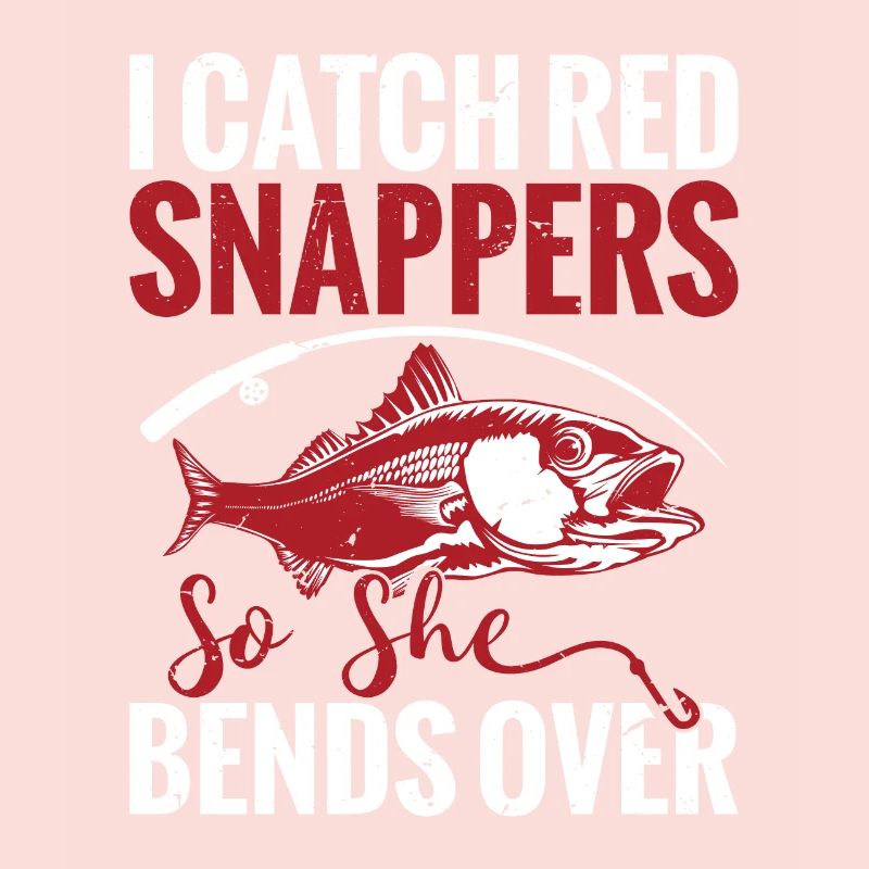 When fishing, I catch red snapper, so bend them