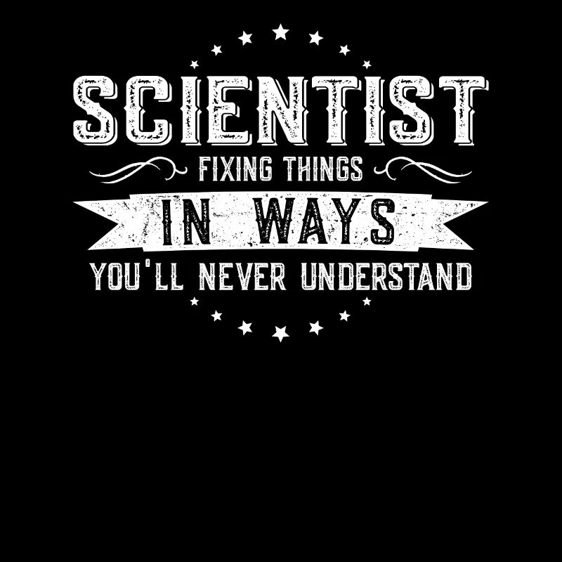 Scientist Colleagues Gift Profession Saying