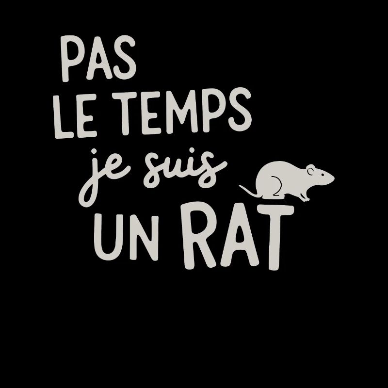 No time I'm a rat
