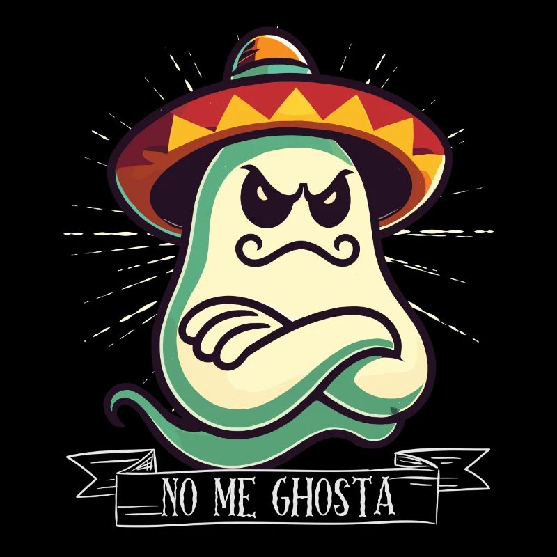 Mexican Ghost No Me Goasta Funny