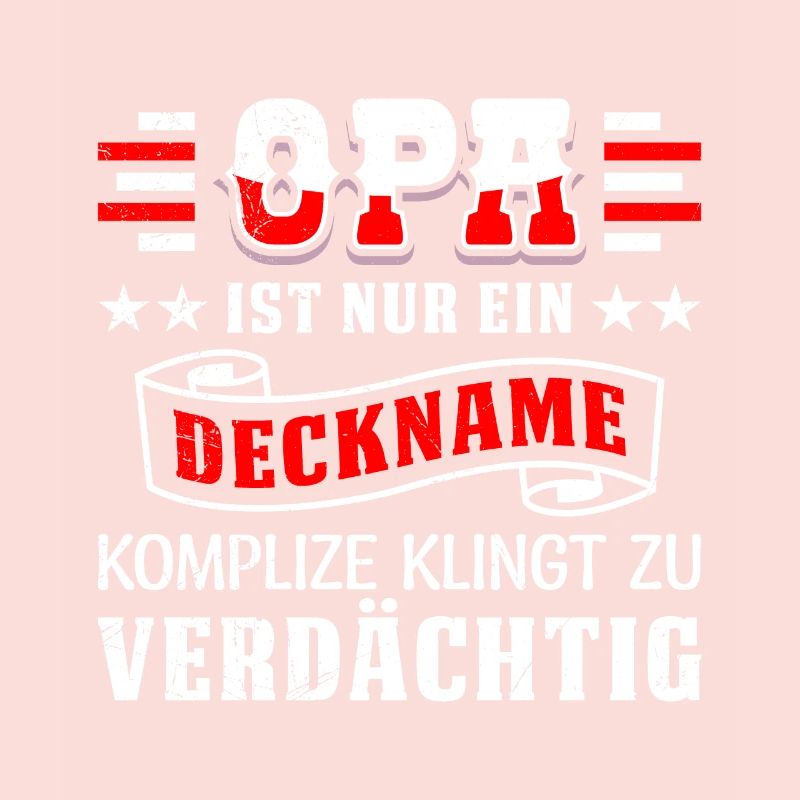 OPA IST EIN DECKNAME KOMPLIZE KLINGT VERDÄCHTIG