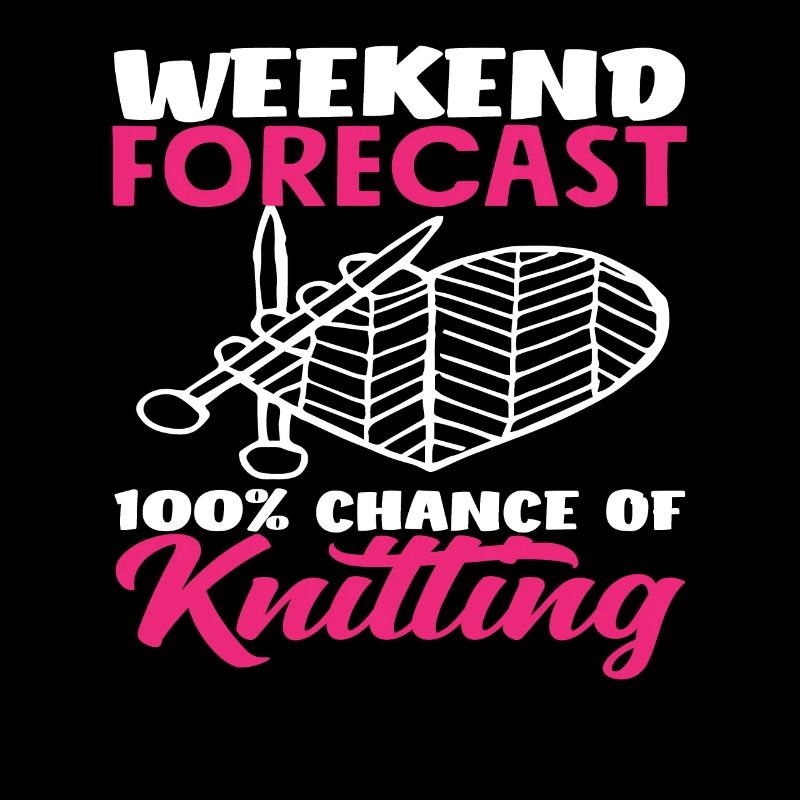 Weekend weather knitting 100% possibility