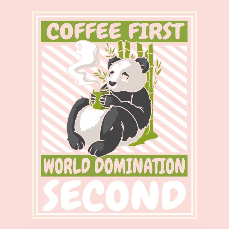 Coffee First World Domination Second Panda Bear