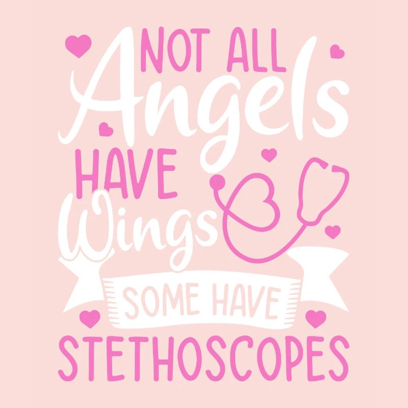 Tous les anges n’ont pas d’ailes, certains ont des stéthoscopes