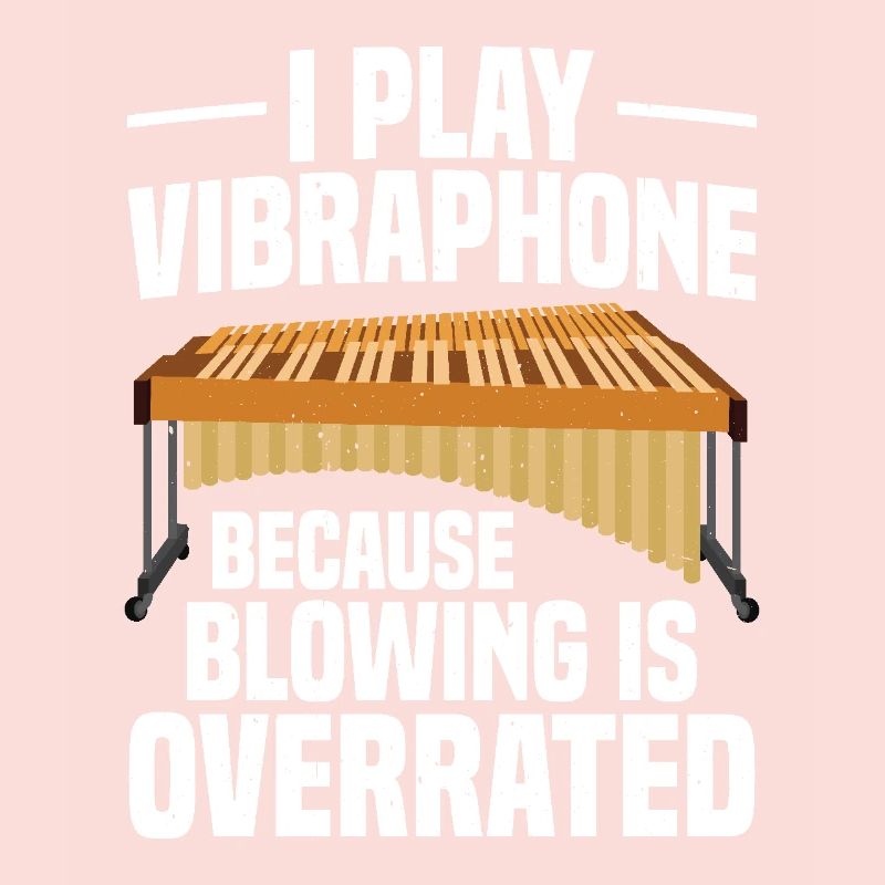 I play vibraphone because blowing overrates