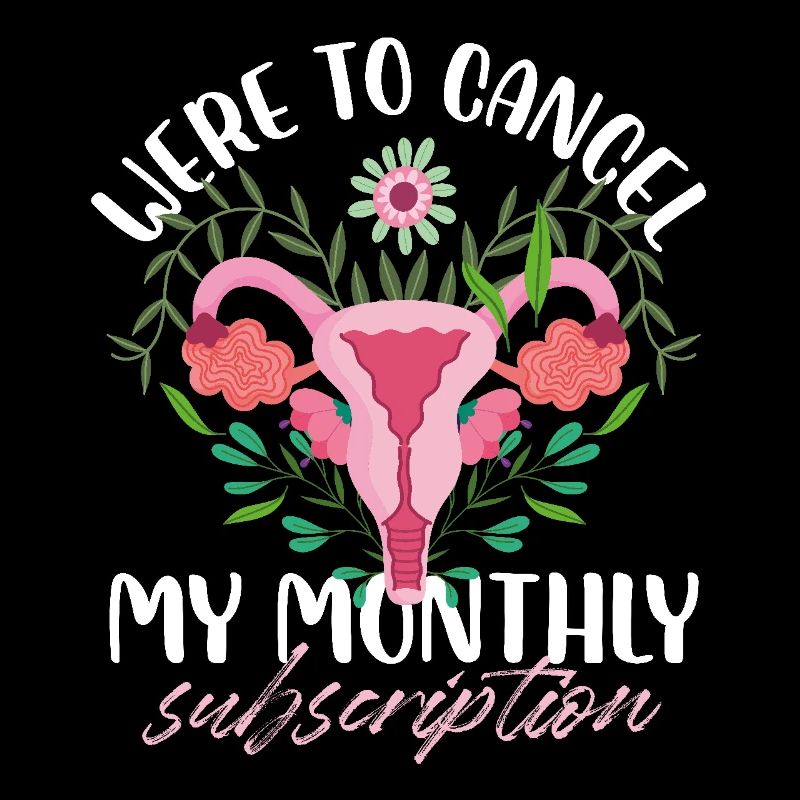 Here To Cancel My Monthly Subscription Uterus