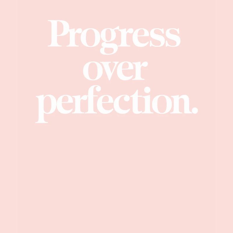 Le progrès avant la perfection - la motivation