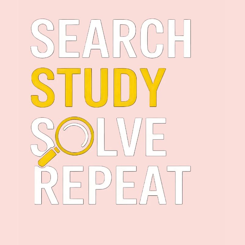 Search Study Solve Repeat