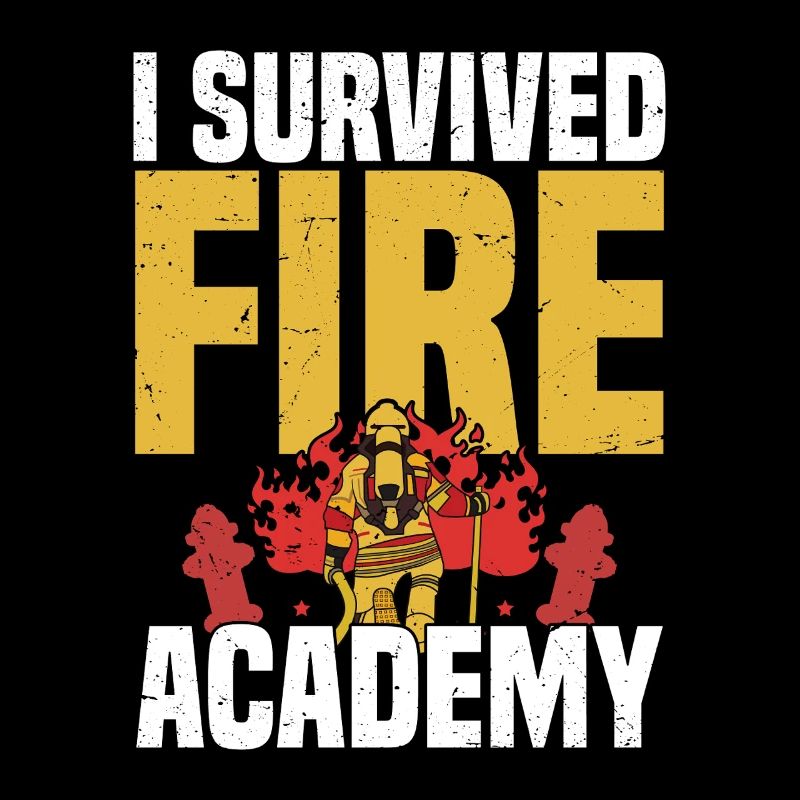 I have the Fire Academy