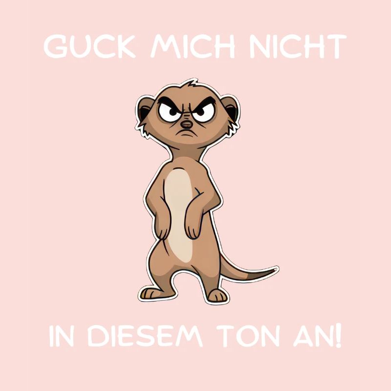 Ne me regarde pas sur ce ton - Suricate