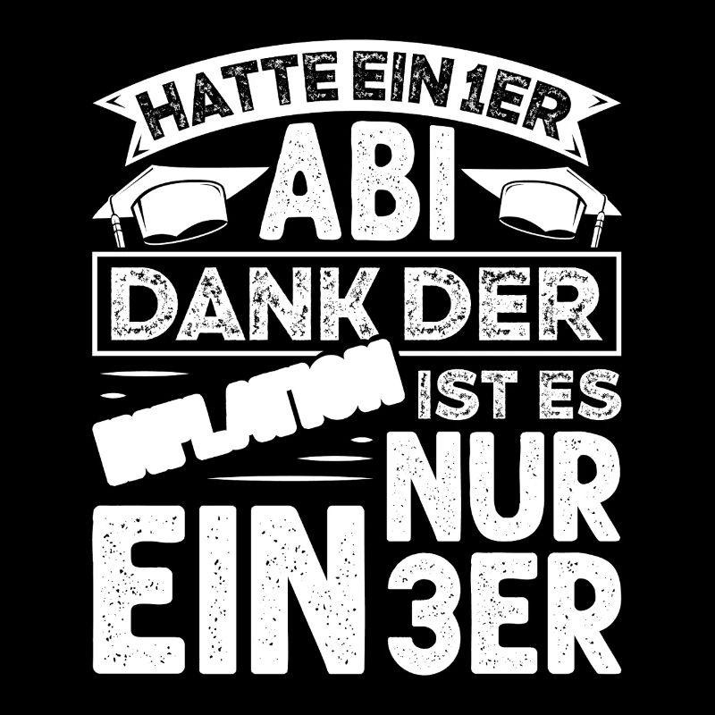 Abitur HATTE EIN 1ER ABI DANK DER INFLATION NUR 3