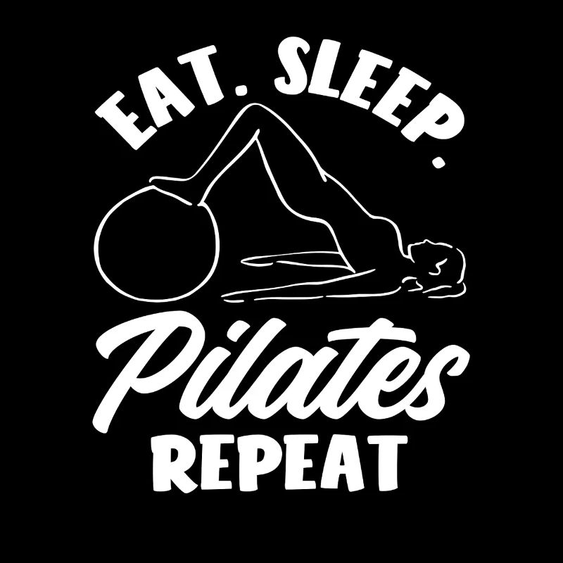 Pilates Manger Dormir Répéter Motivation