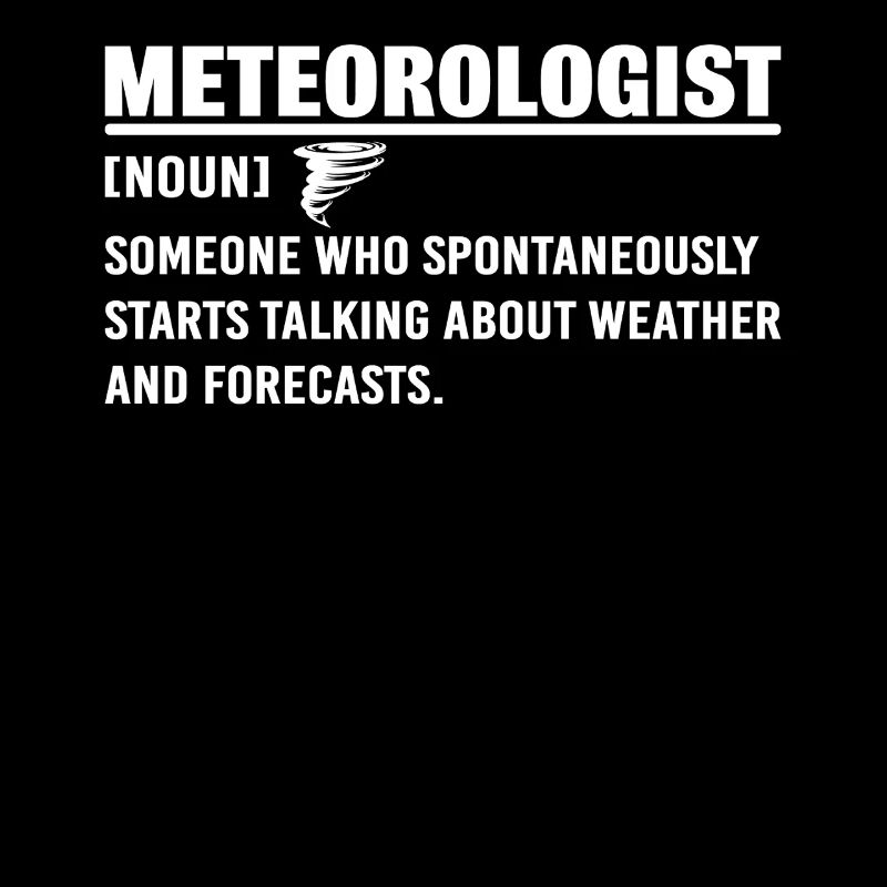 Météorologue Drôle Définition Prévisions météo
