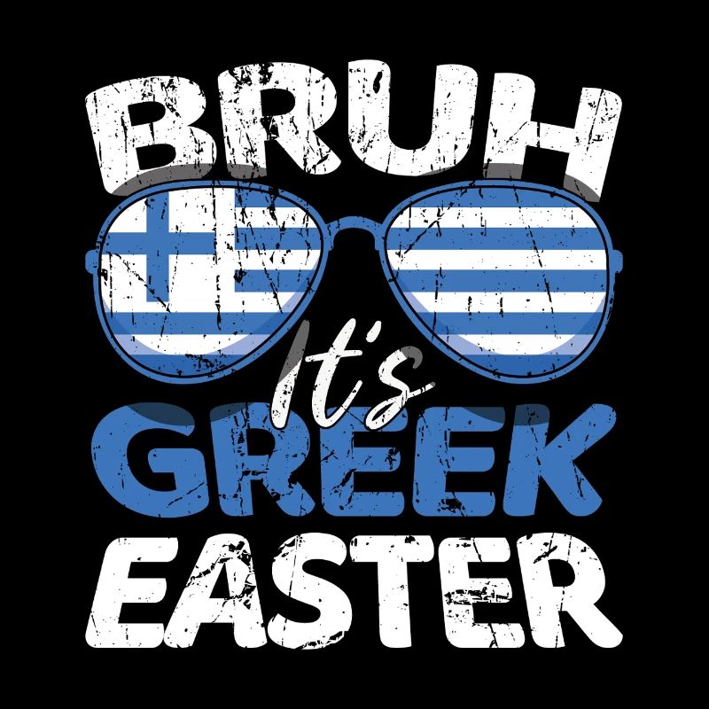 Griechische Ostern Bruh It's Greek Easter