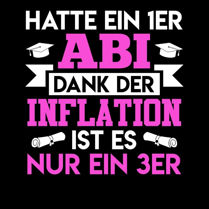 Abitur HATTE EIN 1ER ABI DANK DER INFLATION