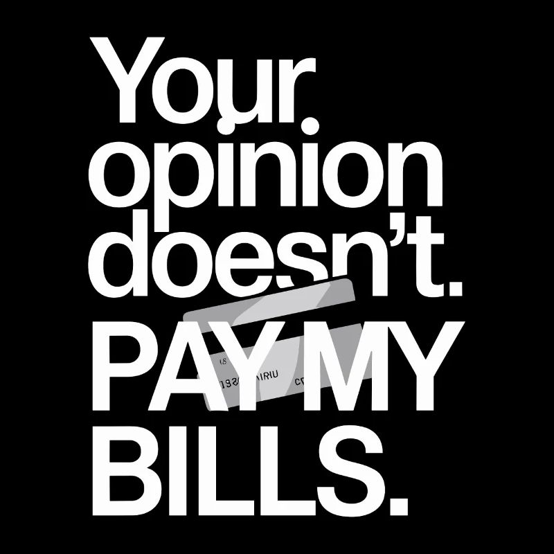 Entrepreneur Opinion Doesn't Pay My Bills Freelancer