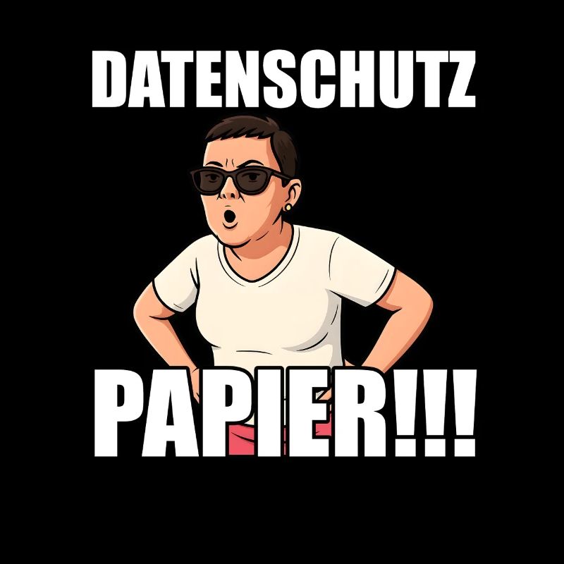 Karen Datenschutzpapier!!! Satire Design