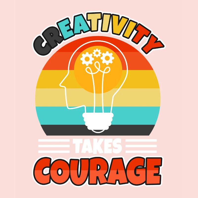 La créativité demande du courage
