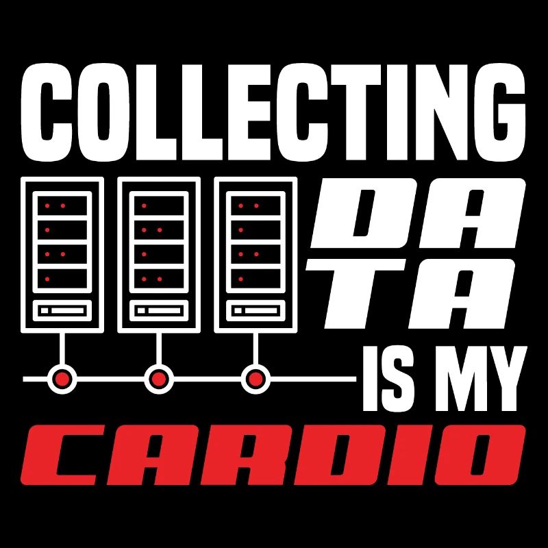 Collecting Data Is My Cardio Data Scientist