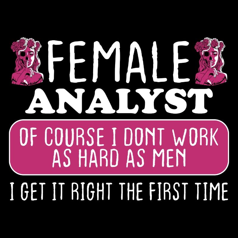 Female Analyst Get It Right The First Time