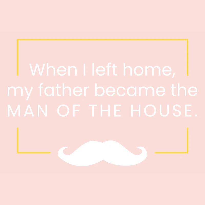 When I left home
