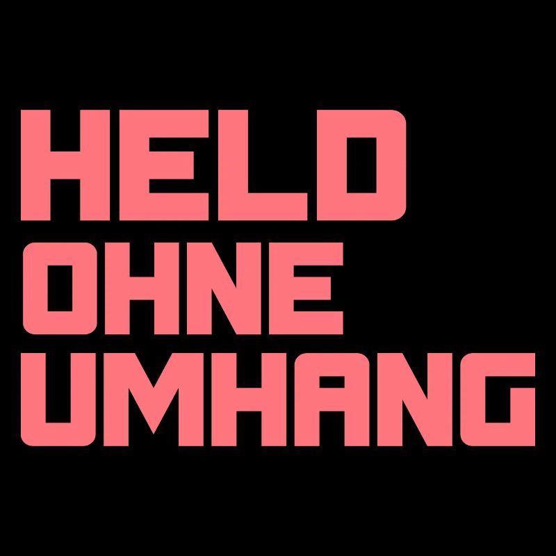Held ohne Umhang