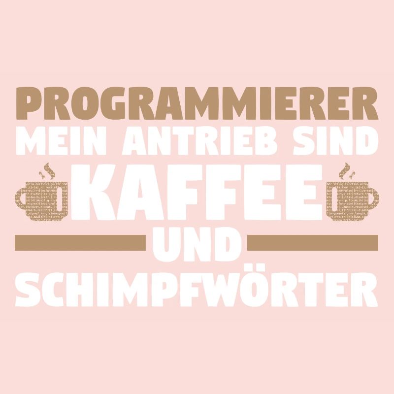 Programmieren Entwickler Coder Kaffee Programmiere