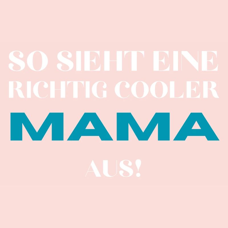 Coole Mama Geschenk Mutter