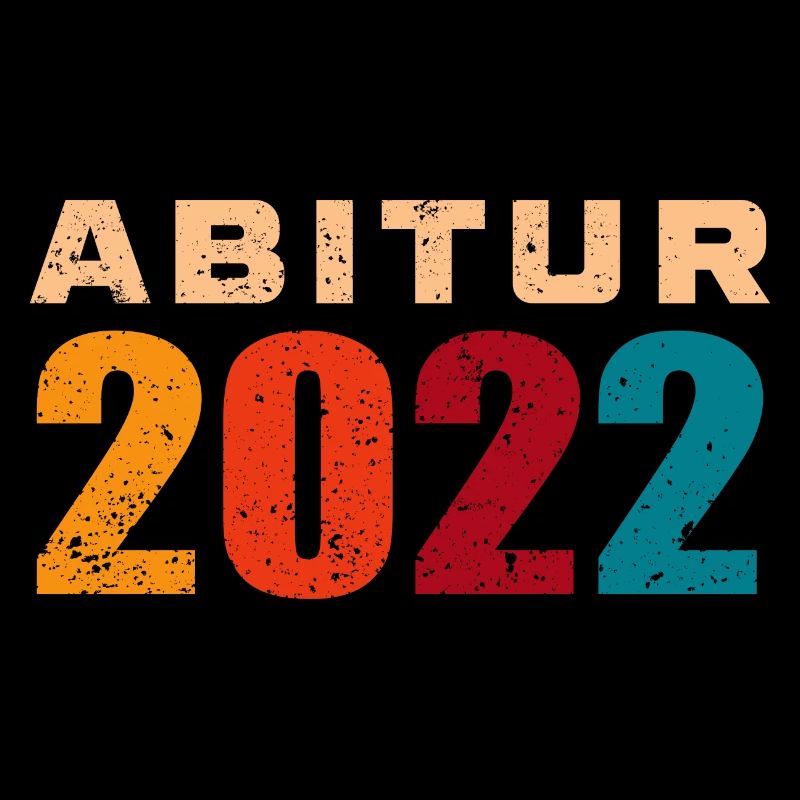Abi 2022 - Abitur 2022 Geschenk