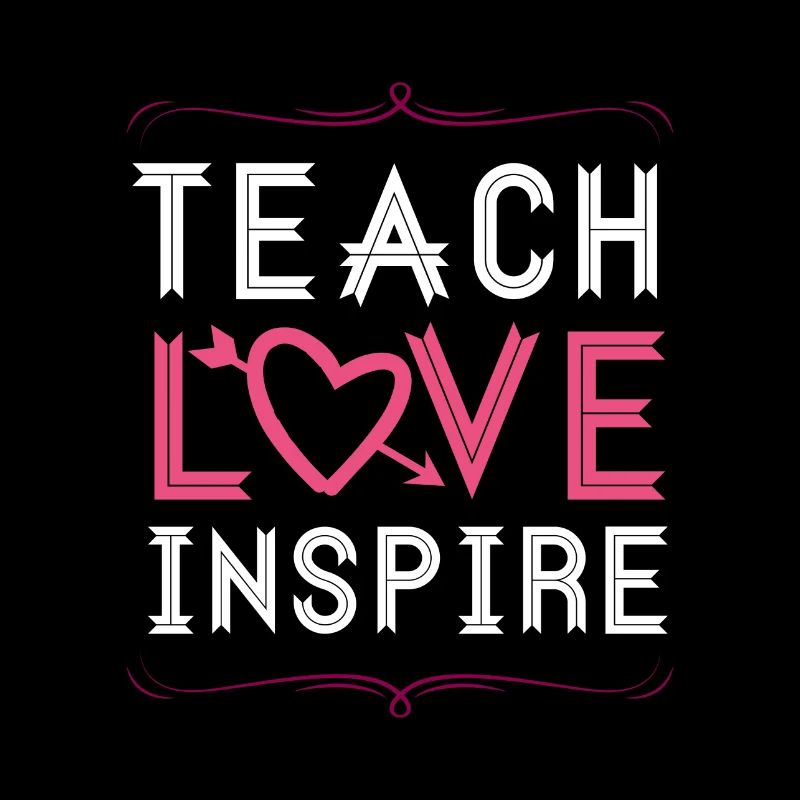 Teach Love Inspire - Teacher School Learning