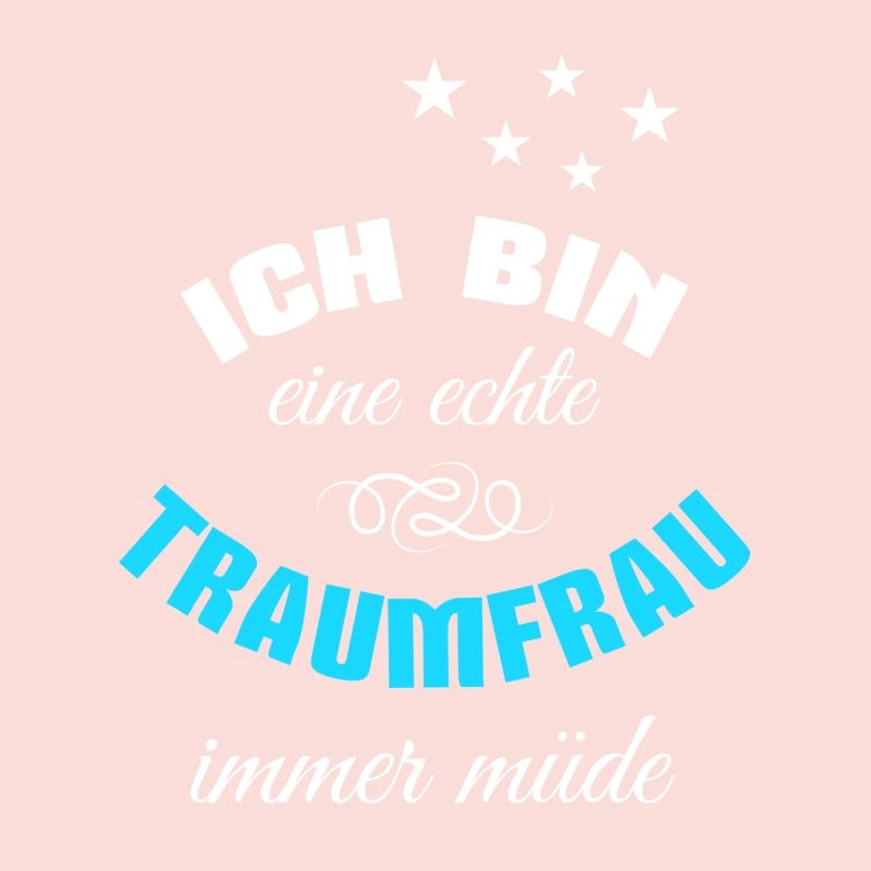 Ich bin eine echte Traumfrau
