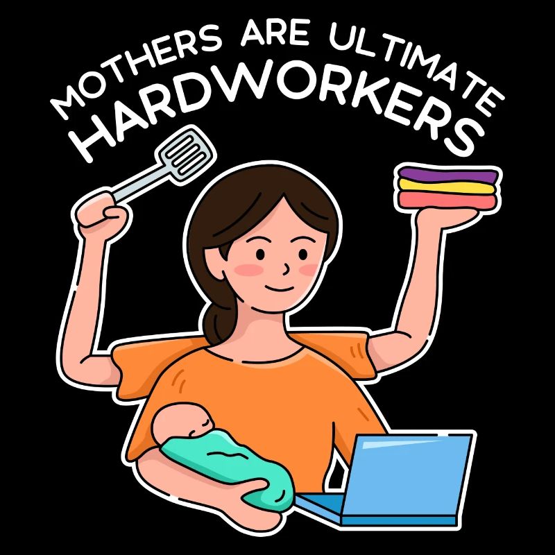 Mother's Day Hardwork Design