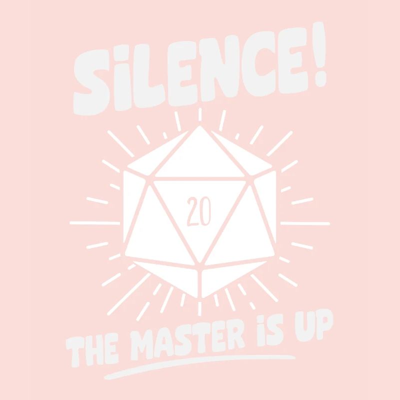 Silence! Le Master Is Up D20 Cube