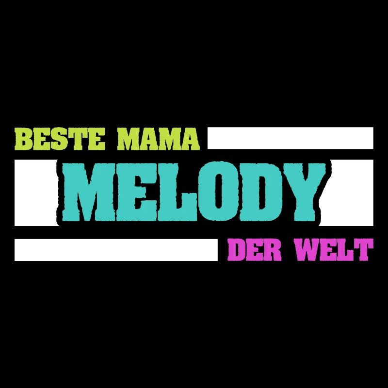 Melody als Mutter
