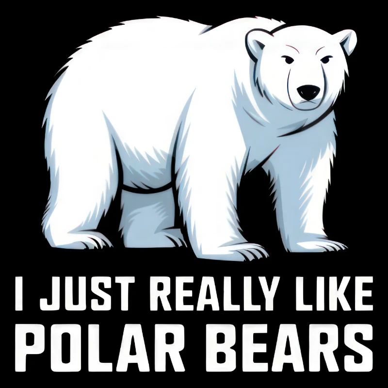 I Just Really Like Polar Bears