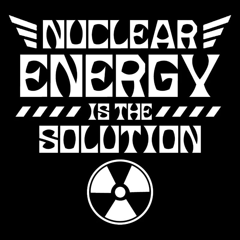 Atomkraft ist die Lösung Atom Kernkraft Nuklear