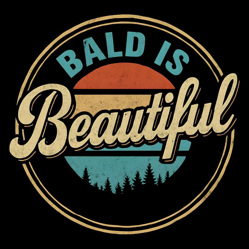 Men's Bald Gift Idea Bald Is Beautiful