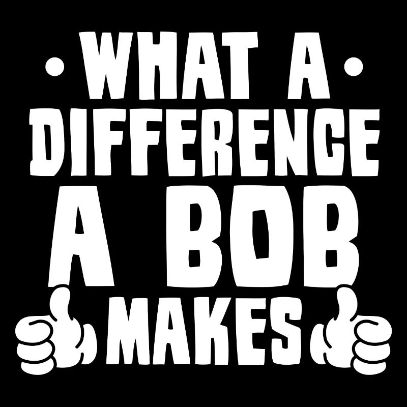 Quelle différence un Bob fait