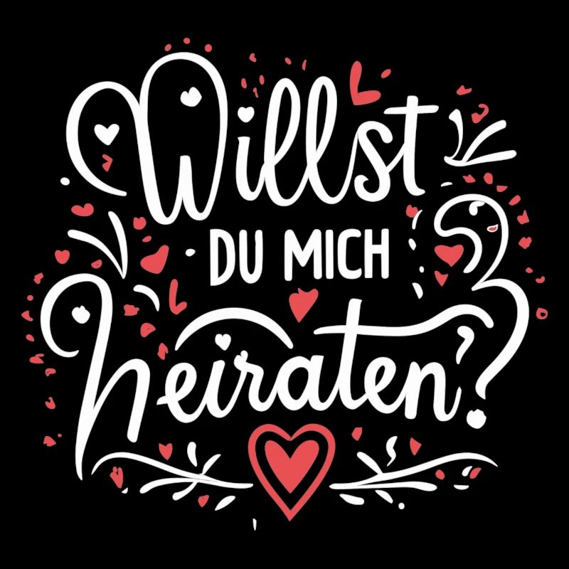 Willst du mich heiraten