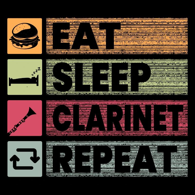 Eat Sleep Clarinet Repeat Funny Clarinet Player